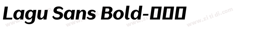 Lagu Sans Bold字体转换